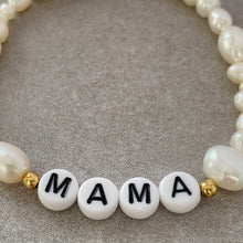 Load image into Gallery viewer, Pearl Mama bracelet